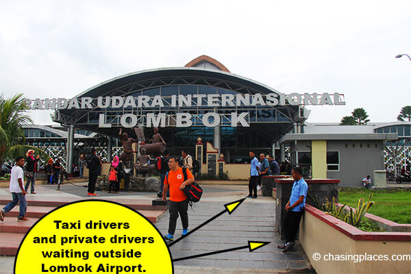 You will find both taxi drivers and private drivers situated right outside of lombok international airport
